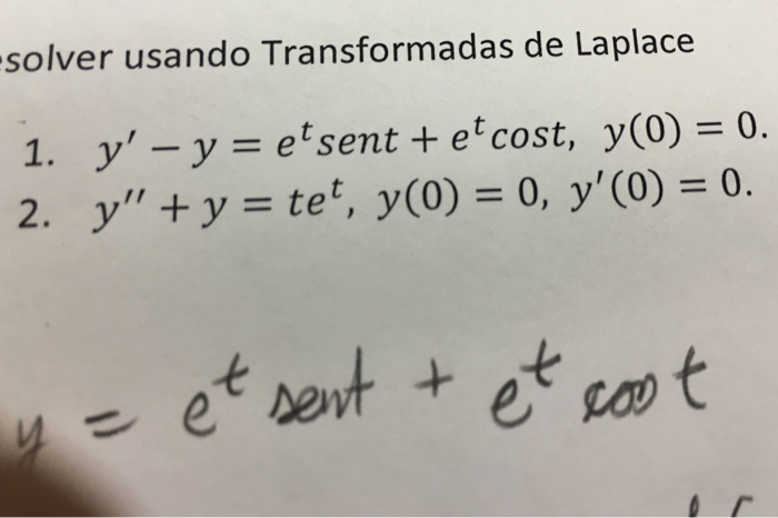 Solved Solve Usando Transformadas De Laplace Y Y E T Sen Chegg Com