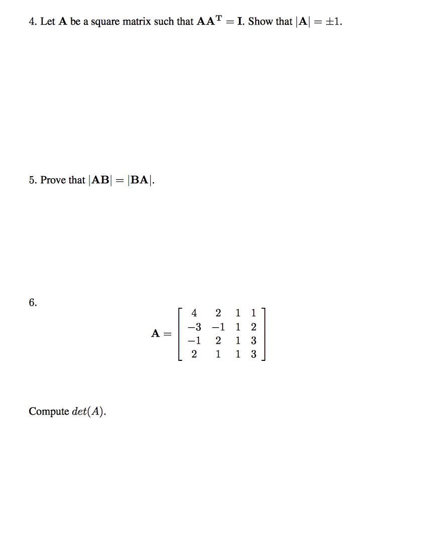 Solved 4 Let A Be A Square Matrix Such That T I Show Chegg Com