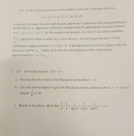 Solved 1 In The Fibonacci Sequence Each Number Is The Su Chegg Com