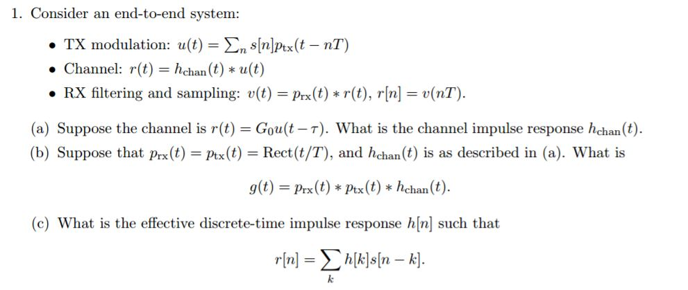 Solved Consider An End To End System Tx Modulation U T Chegg Com