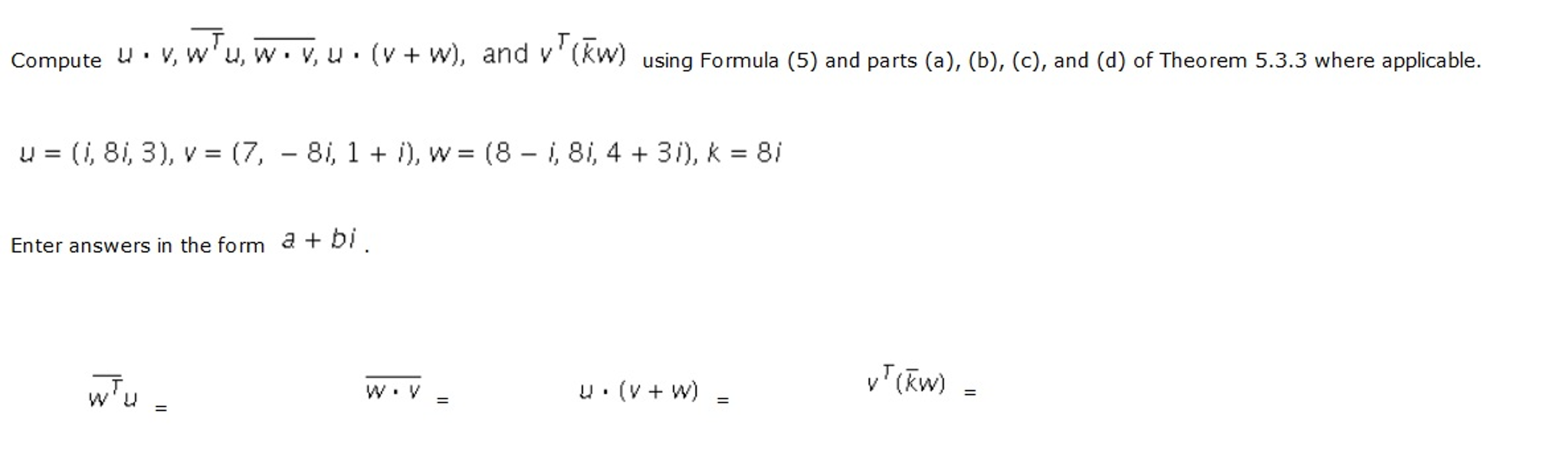 Solved Compute U Middot V W T Overbar U W Middot V Over Chegg Com