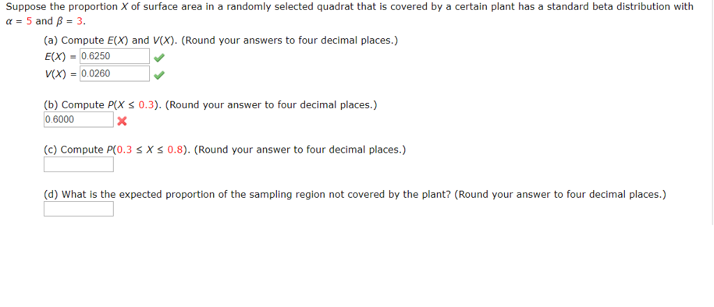 Suppose The Proportion X Of Surface Area In A Chegg Com