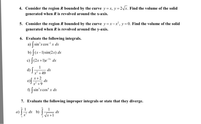 Consider the region R bounded by the curve y = x,