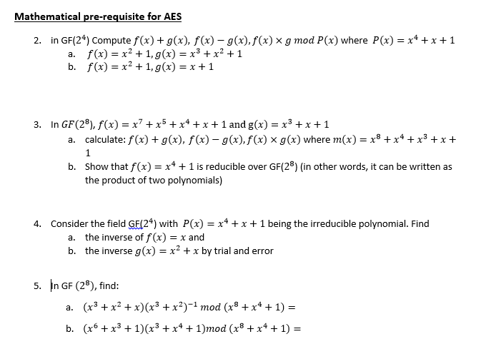 Solved Mathematical Pre Requisite For Aes 2 In Gf 24 Co Chegg Com
