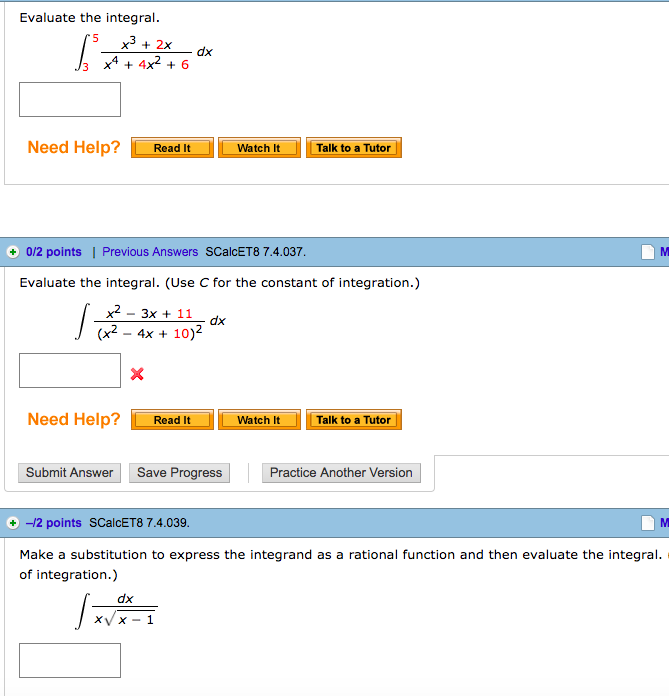 Evaluate The Integral X3 2x 3 X4 4x2 6 Need Chegg Com