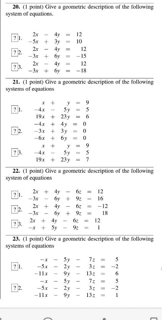 Give A Geometric Description Of The Following System Chegg 