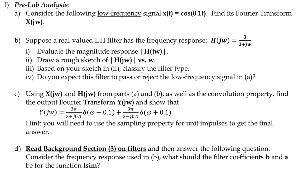 Solved 1 Pre Lab Analysis A Cos 0 1t Find Its Fourie Chegg Com