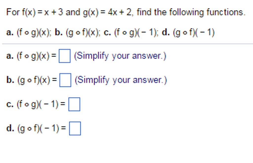 Solved For F X X 3 And G X 4x 2 Find The Follow Chegg Com