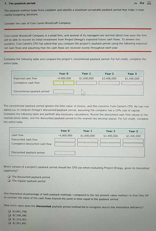 Solved: 7. The Payback Period The Payback Method Helps Fir ...