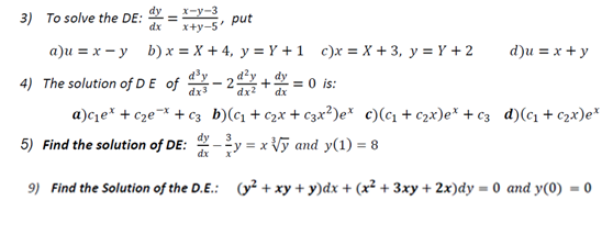 Solved To Solve The De Dy Dx X Y 3 X Y 5 Pu Chegg Com