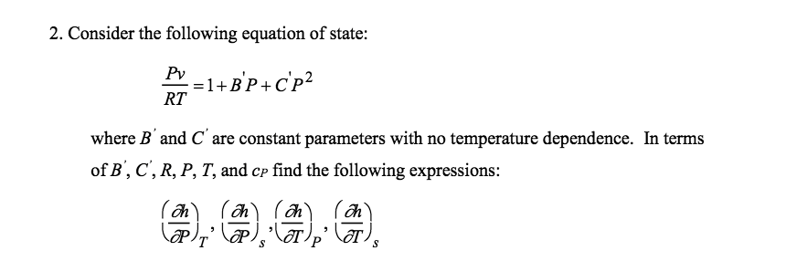 Solved Consider The Following Equation Of State Pv Rt Chegg Com