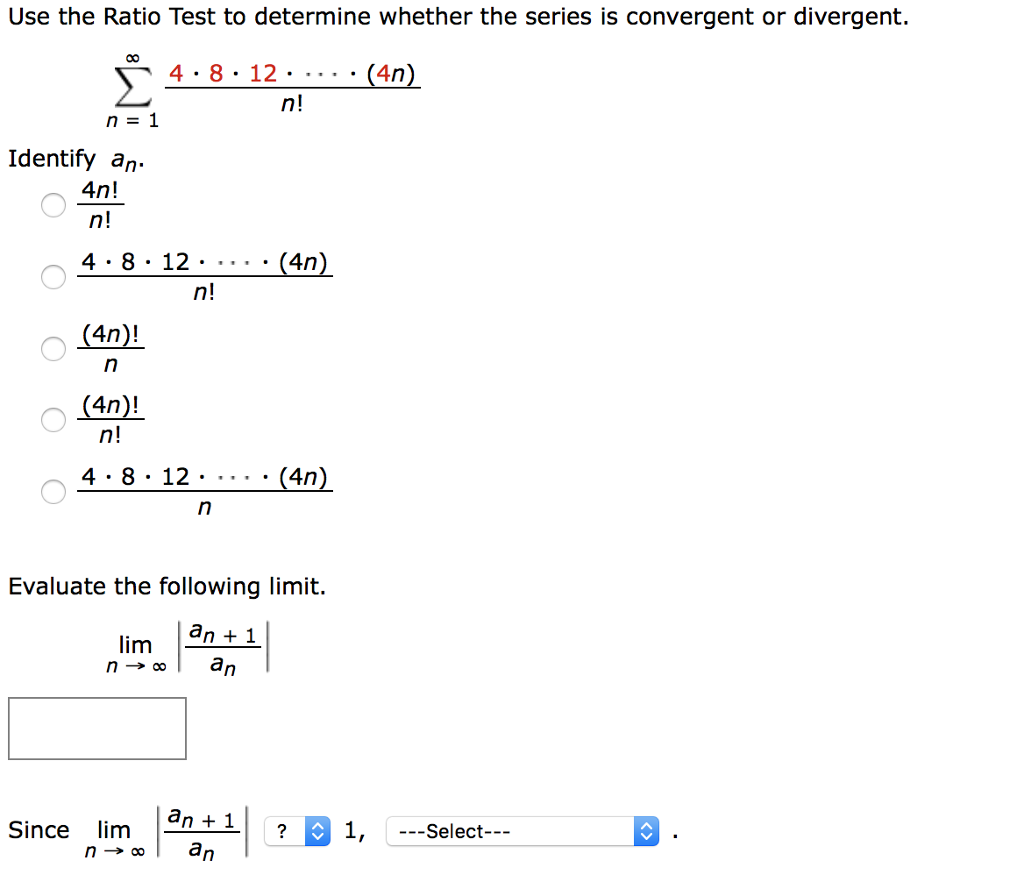 Solved Use The Ratio Test To Determine Whether The Series Chegg Com
