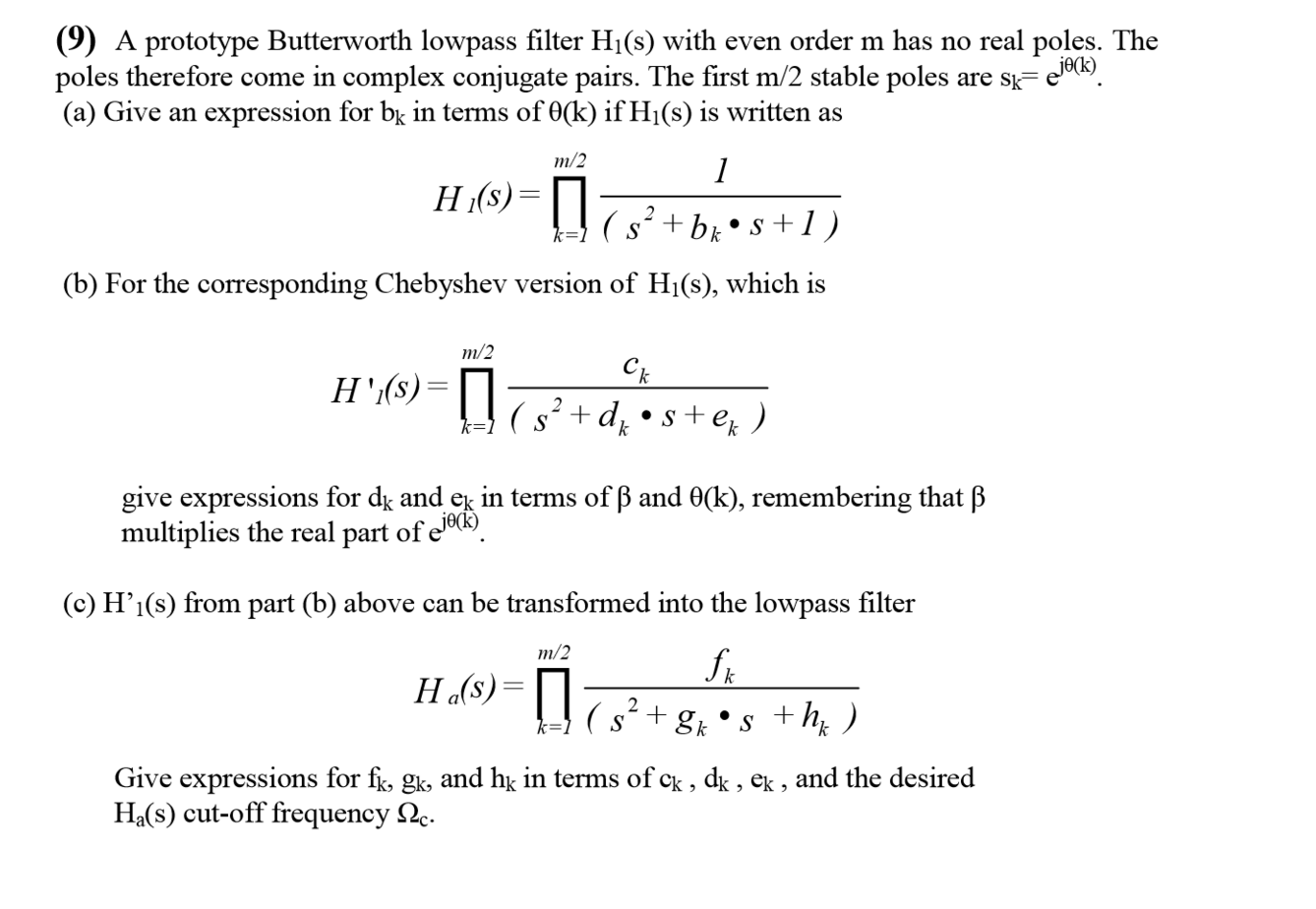 A Prototype Butterworth Lowpass Filter H 1 S With Chegg Com