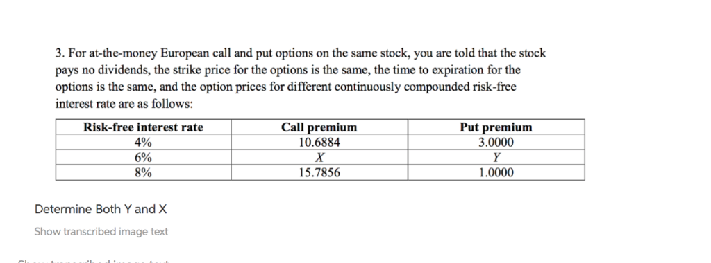 Solved For At The Money European Call And Put Options On Chegg Com