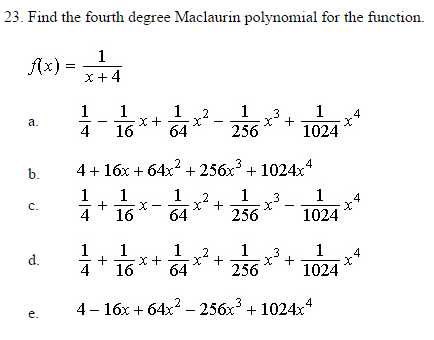 Solved Find The Fourth Degree Maclaurin Polynomial For Th Chegg Com