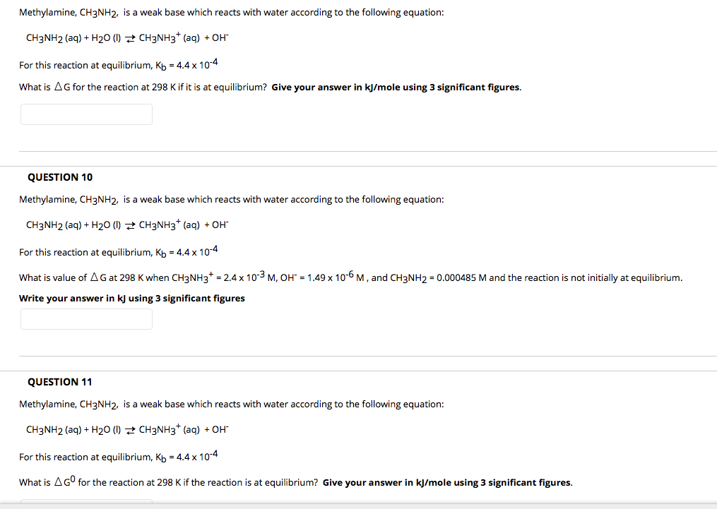 Methylamine, CH3NH2, is a weak base which reacts with