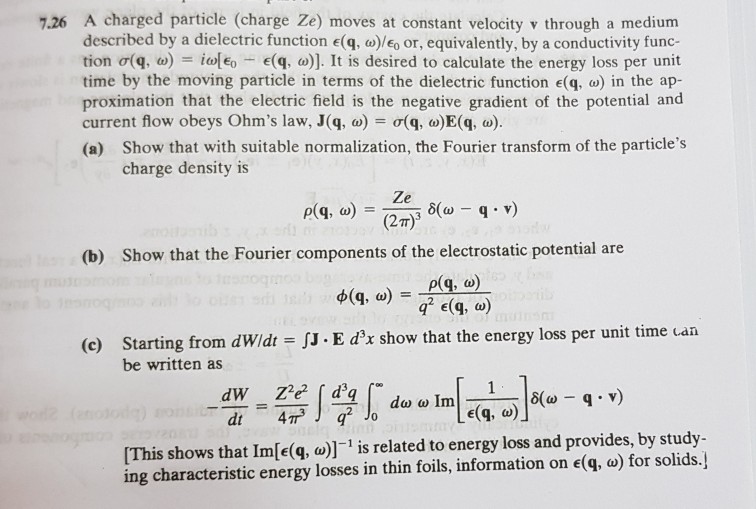 Solved 7 26 A Charged Particle Charge Ze Moves At Const Chegg Com