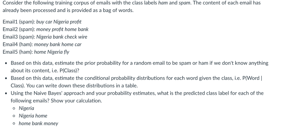 Solved Consider The Following Training Corpus Of Emails W - 