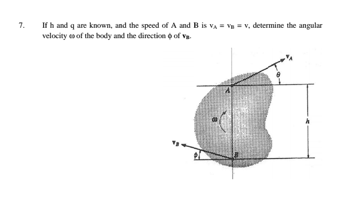 Solved 7 If H And Q Are Known And The Speed Of A And B Chegg Com