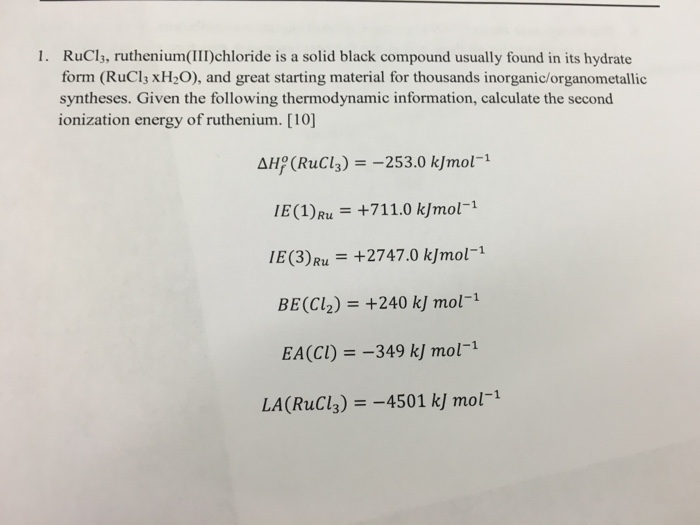 Solved Rucl3 Rutheniumiiichloride Is A Solid Black Co - 