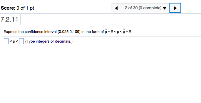 Solved Express the confidence interval (0.025, 0.109) in the | Chegg.com