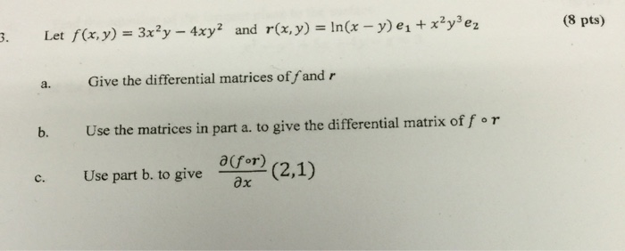 Solved Let F X Y 3x 2y 4xy 2 And R X Y Ln X Chegg Com