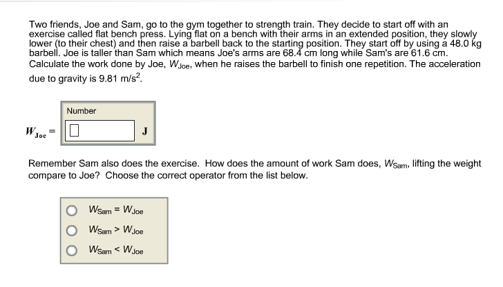 Two Friends Joe And Sam Go To The Gym Together T Chegg Com