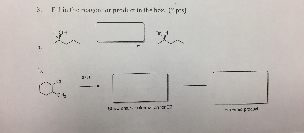 Solved 3 Fill In The Reagent Or Product In The Box 7 P