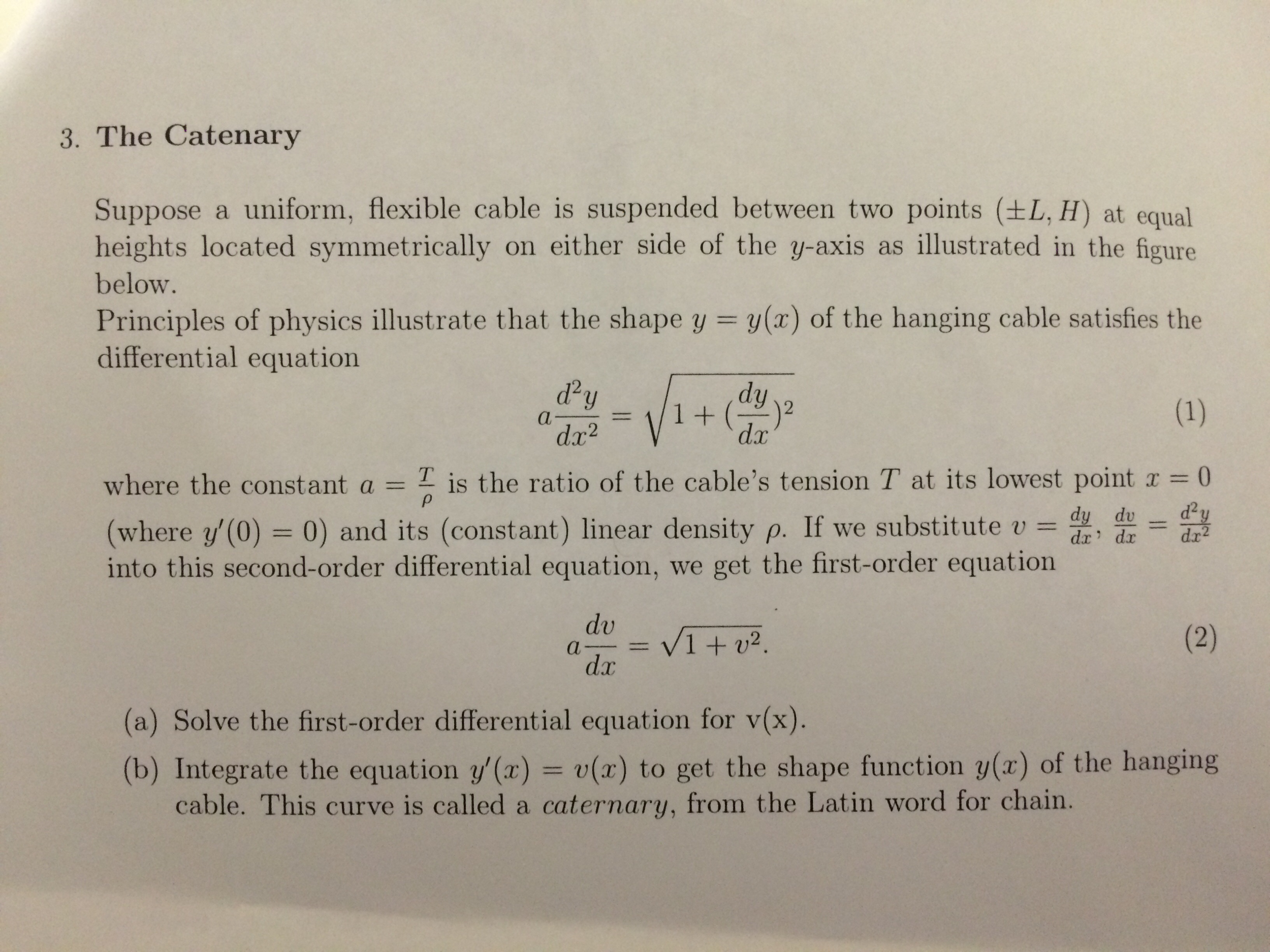 Solved 3 The Catenary Suppose A Uniform Flexible Cable Chegg Com