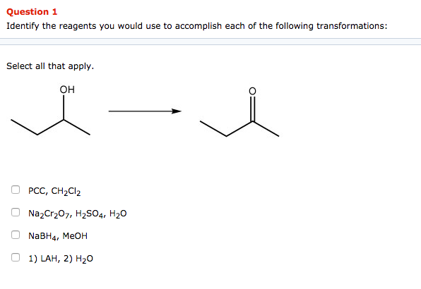 Solved Question 1 Identify The Reagents You Would Use To