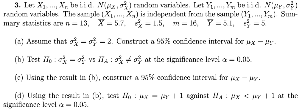 Solved Let X 1 X N Be I I D N Mu X Sigma 2 X Ran Chegg Com