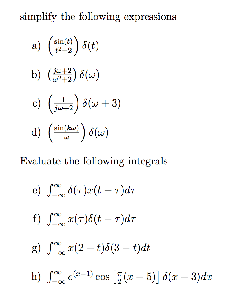 Solved Simplify The Following Expressions A Sin T T 2 Chegg Com