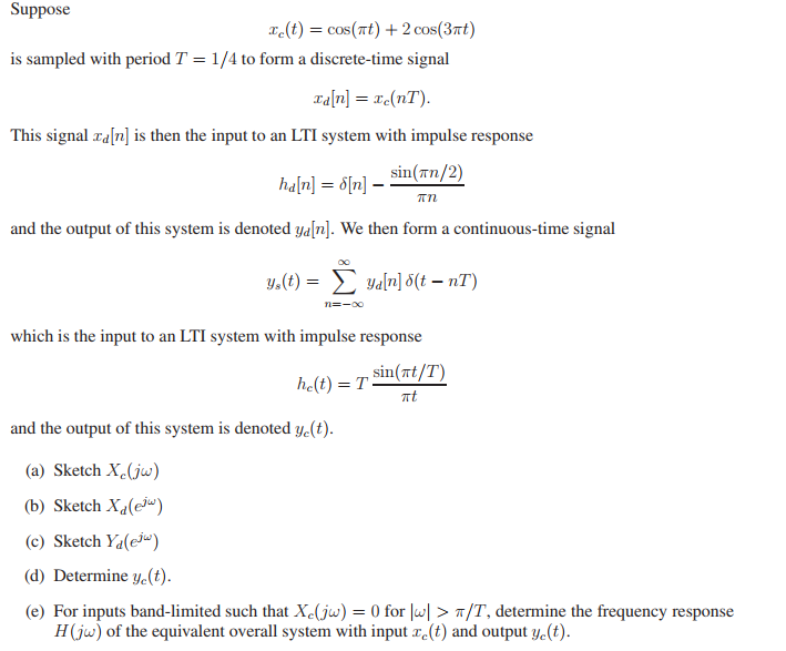 Solved Suppose X C T Cos Pi T 2 Cos 3 Pi T Is Sampl Chegg Com