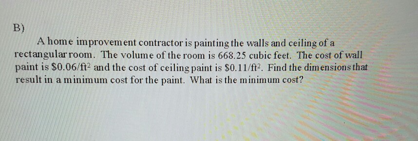 Solved B A Home Improvement Contractor Is Painting The W