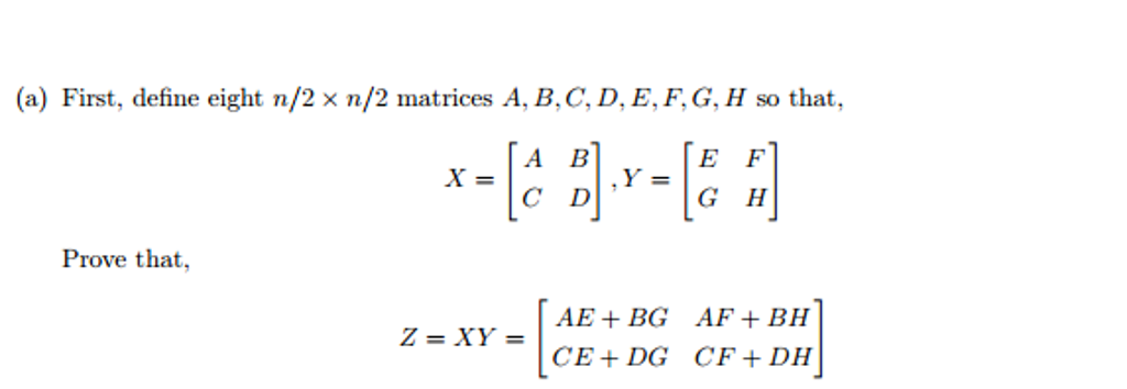 Solved First Define Eight N 2 Times N 2 Matrices A B Chegg Com