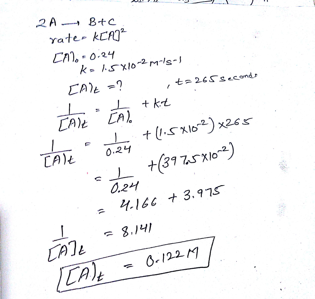 Question & Answer: For the second-order reaction below, the initial concentration of reactant A is 0.24 M. If the..... 1