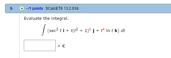 Solved Evaluate The Integral Integral Sec 2 T I T T 2 Chegg Com
