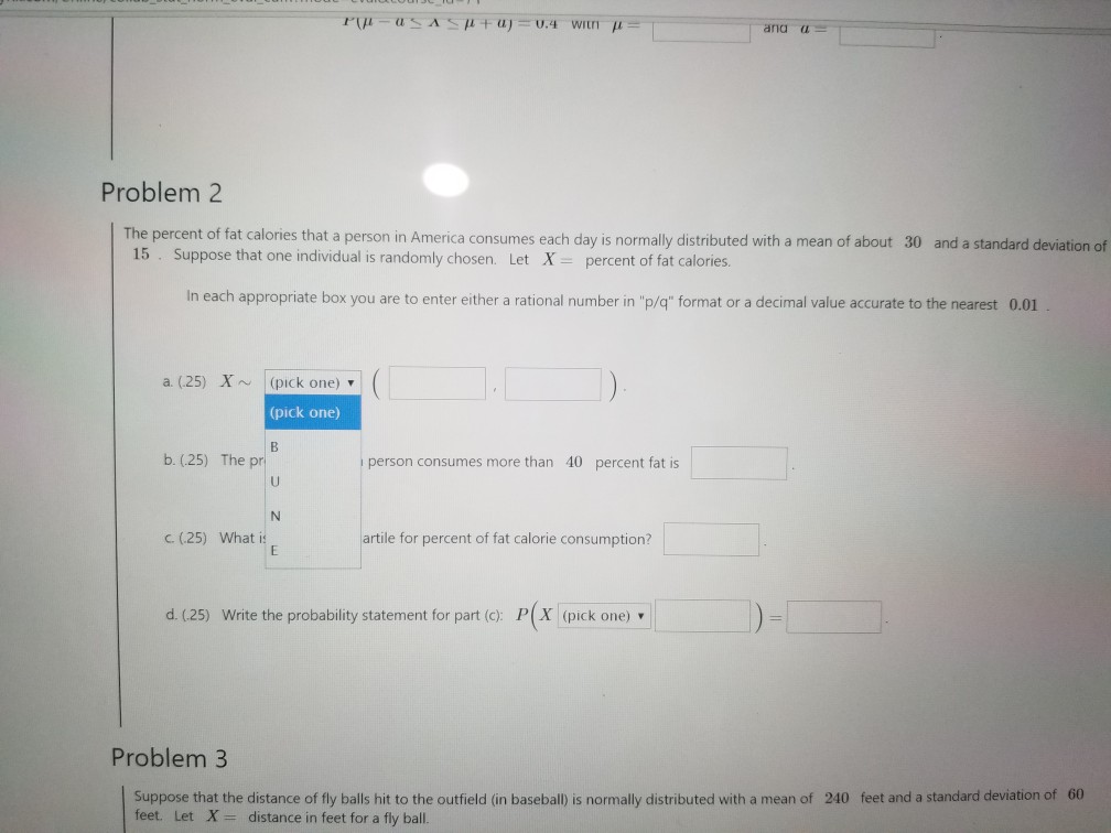 Solved Problem 2 The Percent Of Fat Calories That A Perso Chegg Com