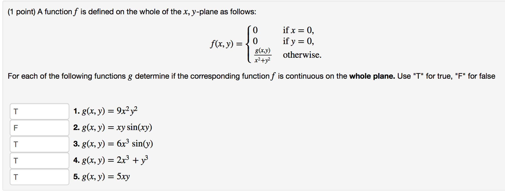 Solved A Function F Is Defined On The Whole Of The X Y P Chegg Com