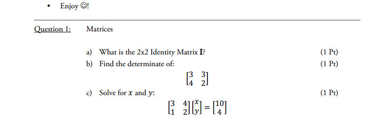 A What Is The 2 Times 2 Identity Matrix I B Find Chegg Com
