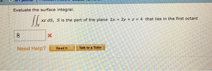Solved Evaluate The Surface Integral Doubleintegral S Xz Chegg Com