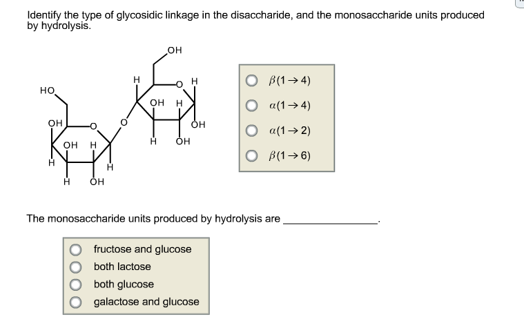 Identify The Type Of Glycosidic Linkage In The Chegg 