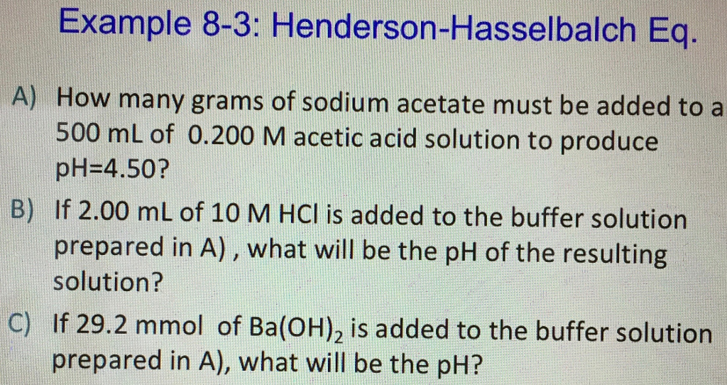 How Many Grams Of Sodium Acetate Must Be Added To A Chegg Com