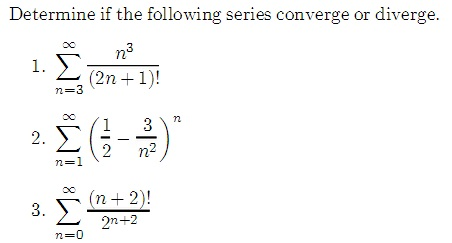 Solved Determine If The Following Series Converge Or Chegg Com