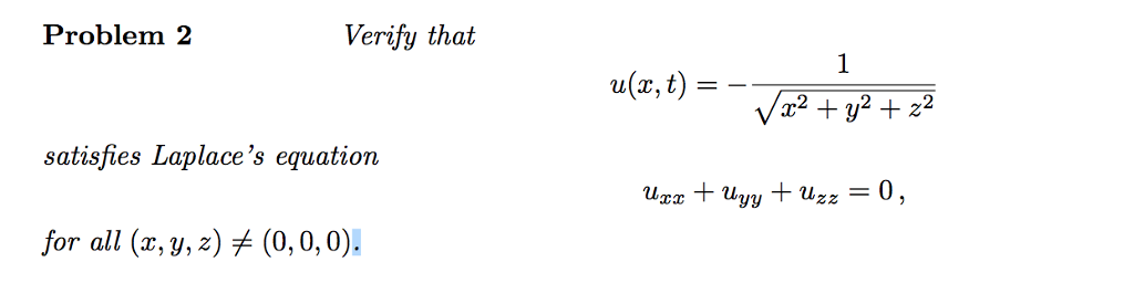Solved Verify That U X T 1 Squareroot X 2 Y 2 Z 2 Chegg Com