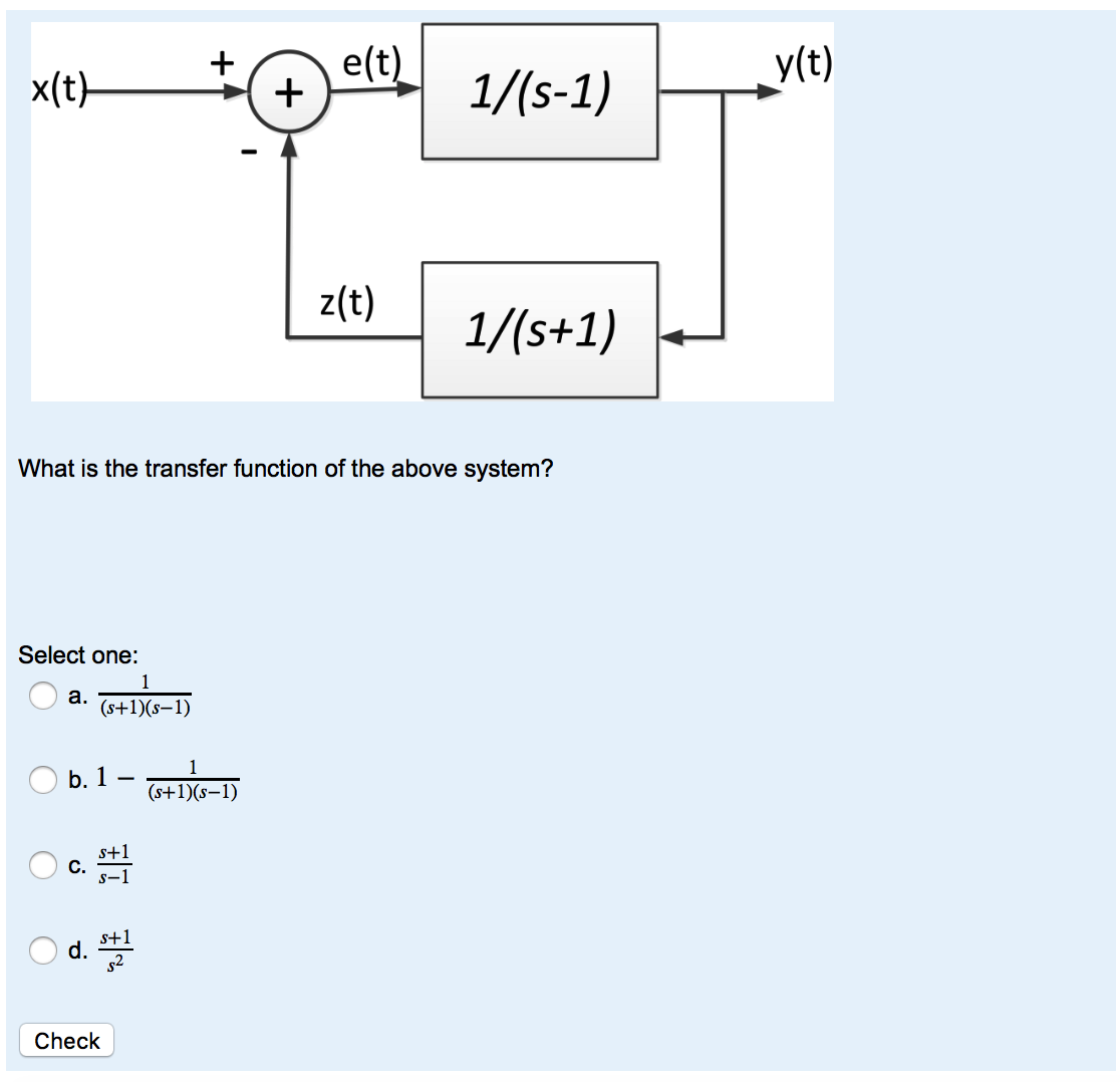 Solved Y T X T S Z T What Is The Transfer Function Of Chegg Com