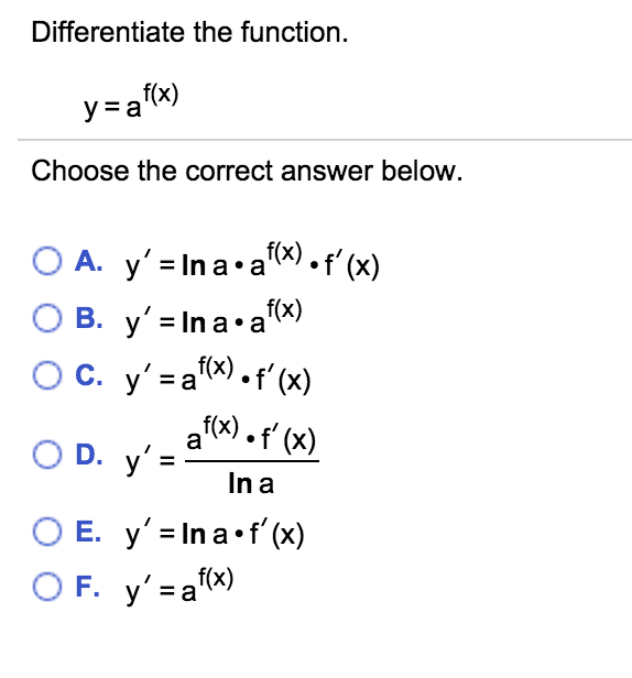 Differentiate The Function Y A F X Choose The Chegg Com