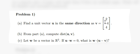 Solved Problem 1 A Find A Unit Vector U In The Same Di Chegg Com