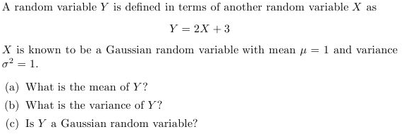 Solved A Random Variable Y Is Defined In Terms Of Another Chegg Com