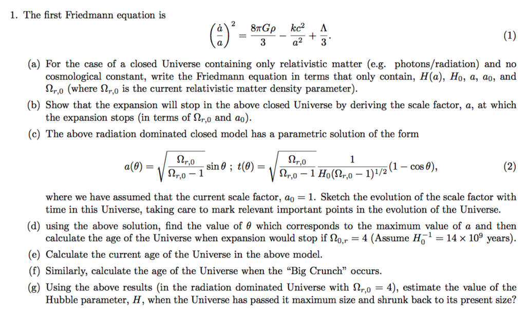 Solved 1 The First Friedmann Equation Is A For The Cas Chegg Com